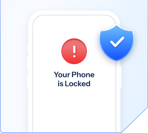 Smartphone mit roter Warnung Your Phone is Locked, geschützt von einem blauen Schild mit Häkchen